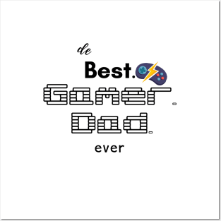 The best Gamer Dad ever T shirt Posters and Art